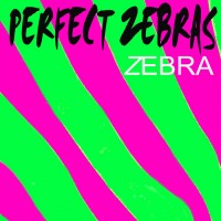 Purchase Perfect Zebras - Zebra (Vinyl)