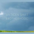 Buy Antigen Shift - Brotherhood Mp3 Download