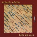 Buy Antonio Adolfo - Feito Em Casa (Reissued 2002) Mp3 Download