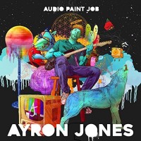 Purchase Ayron Jones - Audio Paint Job