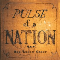 Purchase Ben Levin Group - Pulse Of A Nation