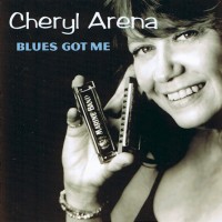 Purchase Cheryl Arena - Blues Got Me