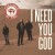 Buy Consumed By Fire - I Need You God (CDS) Mp3 Download