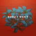 Buy Danny Ocean - Baby I Won't (CDS) Mp3 Download