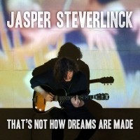 Purchase Jasper Steverlinck - That's Not How Dreams Are Made (CDS)
