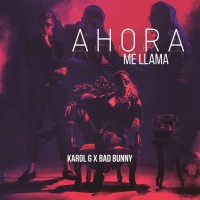 Purchase Karol G - Ahora Me Llama (With Bad Bunny) (CDS)