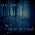 Buy Lars Leonhard - Dark Tales From The Woods Mp3 Download