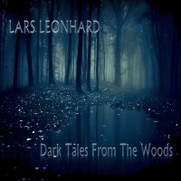 Purchase Lars Leonhard - Dark Tales From The Woods