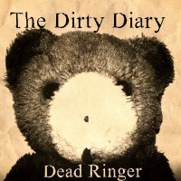 Purchase The Dirty Diary - Dead Ringer