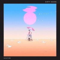 Purchase The Dirty Heads - Vacation (CDS)