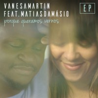 Purchase Vanesa Martín - Porque Queramos Vernos (Feat. Matias Dam Sio) (CDS)