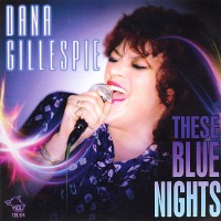Purchase Dana Gillespie - These Blue Nights