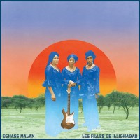 Purchase Les Filles De Illighadad - Eghass Malan