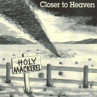 Purchase Holy Mackerel - Closer To Heaven (Vinyl)