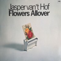 Purchase Jasper Van't Hof - Flowers Allover (Vinyl)