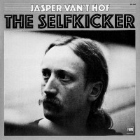 Purchase Jasper Van't Hof - The Selfkicker (Vinyl)