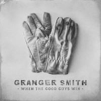 Purchase Granger Smith - When The Good Guys Win
