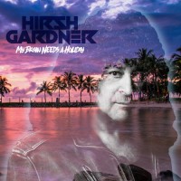 Purchase Hirsh Gardner - My Brain Needs A Holiday