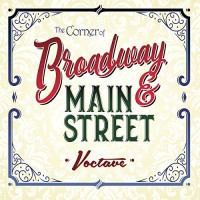 Purchase Voctave - The Corner Of Broadway And Main Street