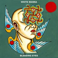 Purchase White Manna - Bleeding Eyes