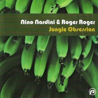 Purchase Nino Nardini & Roger Roger - Jungle Obsession