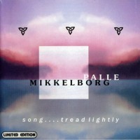 Purchase Palle Mikkelborg - Song.... Tread Lightly