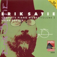 Purchase Erik Satie - Complete Piano Works Vol. 2 (By Bojan Gorisek)