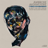 Purchase Ambrose Akinmusire - A Rift In Decorum: Live At The Village Vanguard