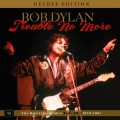 Buy Bob Dylan - Trouble No More: The Bootleg Series, Vol. 13 / 1979-1981 (Deluxe Edition) CD1 Mp3 Download