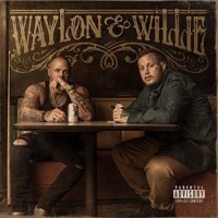 Purchase Jelly Roll & Struggle Jennings - Waylon & Willie