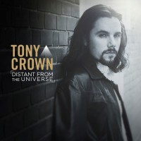 Purchase Tony Crown - Distant From The Universe