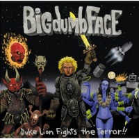 Purchase Big Dumb Face - Duke Lion Fights The Terror!!