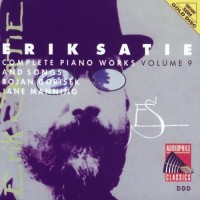 Purchase Erik Satie - Complete Piano Works Vol. 9 (By Bojan Gorisek)