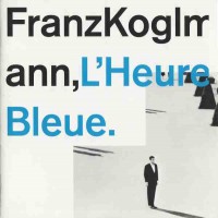 Purchase Franz Koglmann - L'heure Bleue