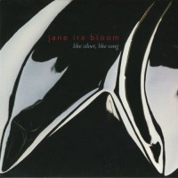 Purchase Jane Ira Bloom - Like Silver, Like Song