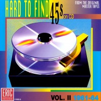 Purchase VA - Hard To Find 45s On CD Vol. 2: 1961-64