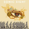 Buy Sonic Sight - Anthropology Mp3 Download