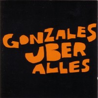 Purchase Gonzales - Gonzales Uber Alles