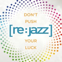 Purchase [re:jazz] - Don't Push Your Luck (EP)