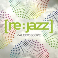 Purchase [re:jazz] - Kaleidoscope