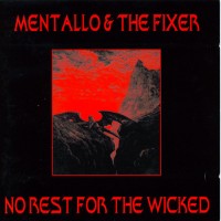 Purchase Mentallo and The Fixer - No Rest For The Wicked CD1