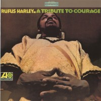 Purchase rufus harley - A Tribute To Courage (Remastered 2012)