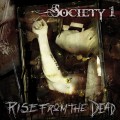 Buy Society 1 - Rise From The Dead Mp3 Download