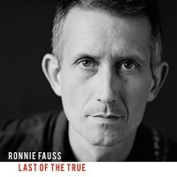 Purchase Ronnie Fauss - Last Of The True
