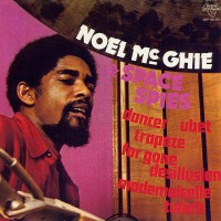 Purchase Noel MC Ghie & Space Spies - Noel Mcghie & Space Spies (Vinyl)