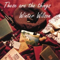 Purchase Winter Wilson - These Are The Things