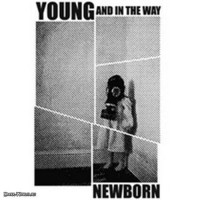 Purchase Young And In The Way - Newborn