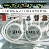 Purchase Snuff - Six Of One, Half A Dozen Of The Other CD1