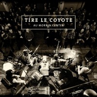 Purchase Tire Le Coyote - Au Morrin Center (Live)