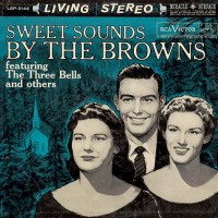 Purchase The Browns - Sweet Sounds By The Browns (Vinyl)